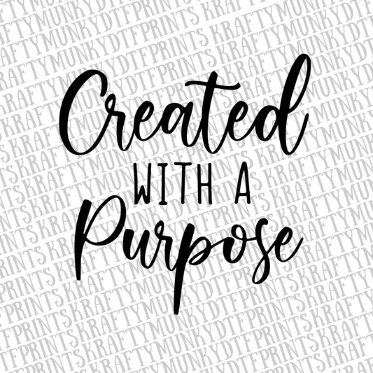 Created with a Purpose, Christian DTF Print