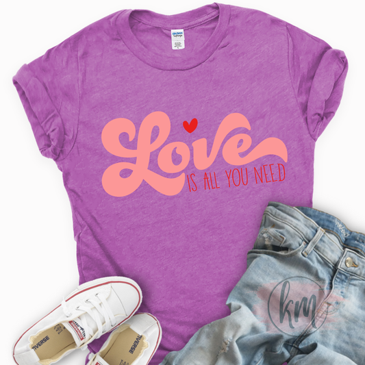 Valentine DTF Print- Love is all you need