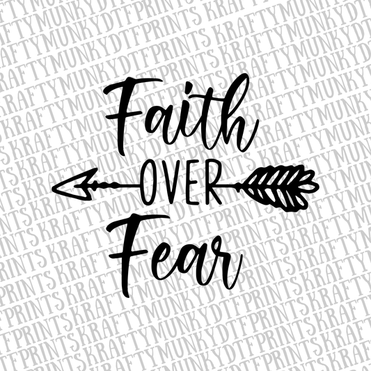 Faith Over Fear, Christian DTF Print