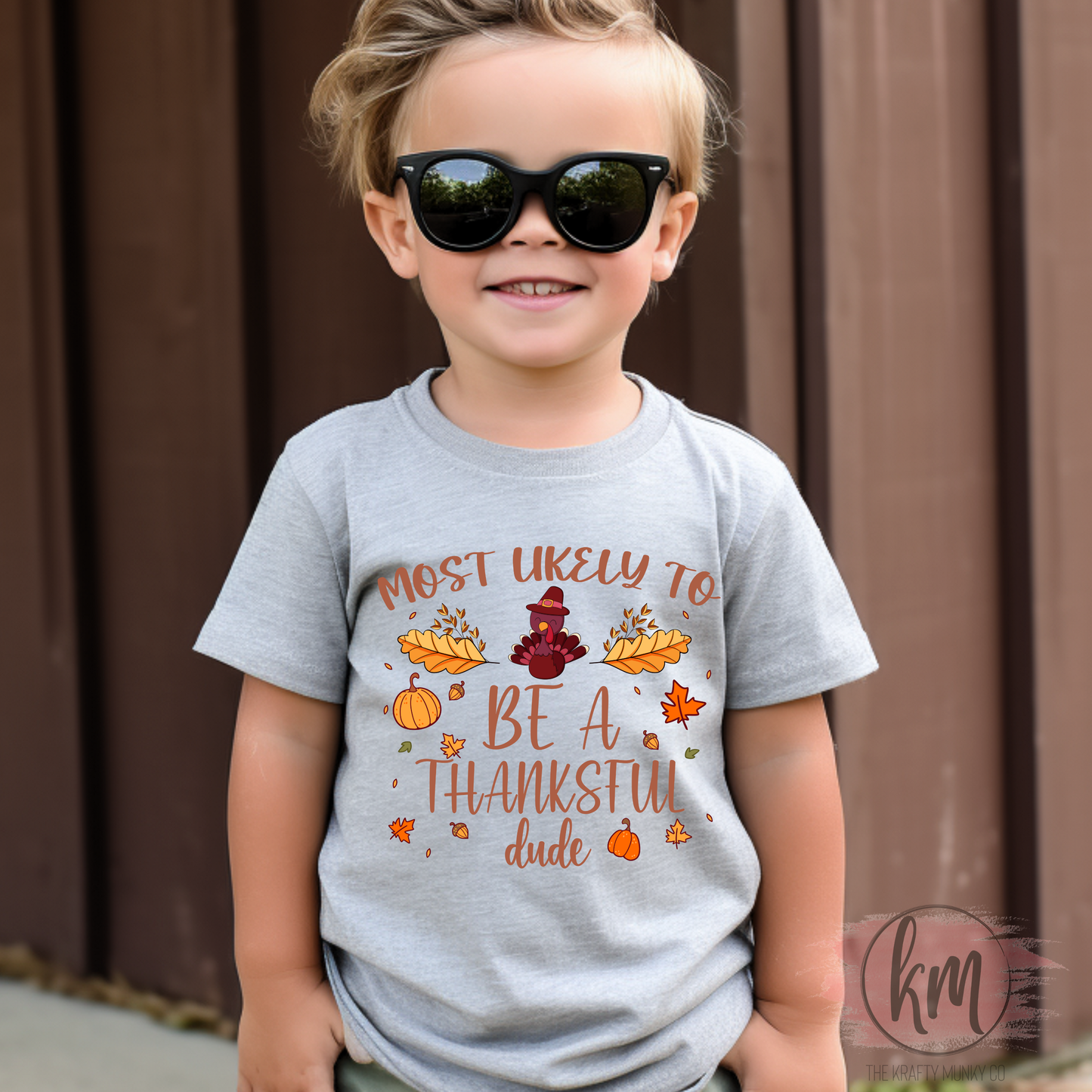 Thanksgiving Tee, Mostly Likely to be a Thankful Dude