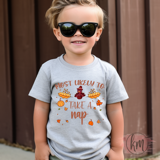 Thanksgiving Tee, Mostly Likely to take a nap