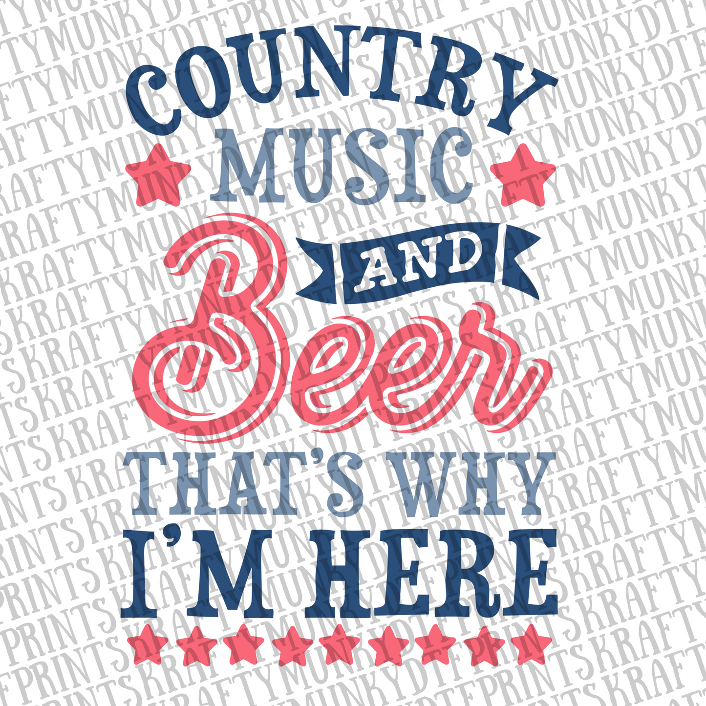 Country Music & Beer, Festival DTF Print