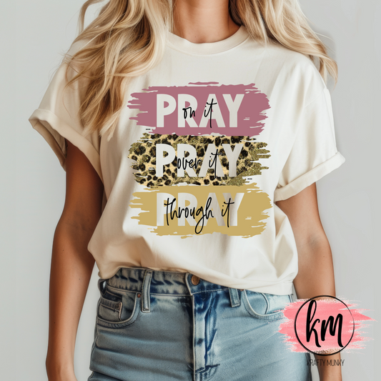 Faith Design, Pray over it Design, DTF Transfer