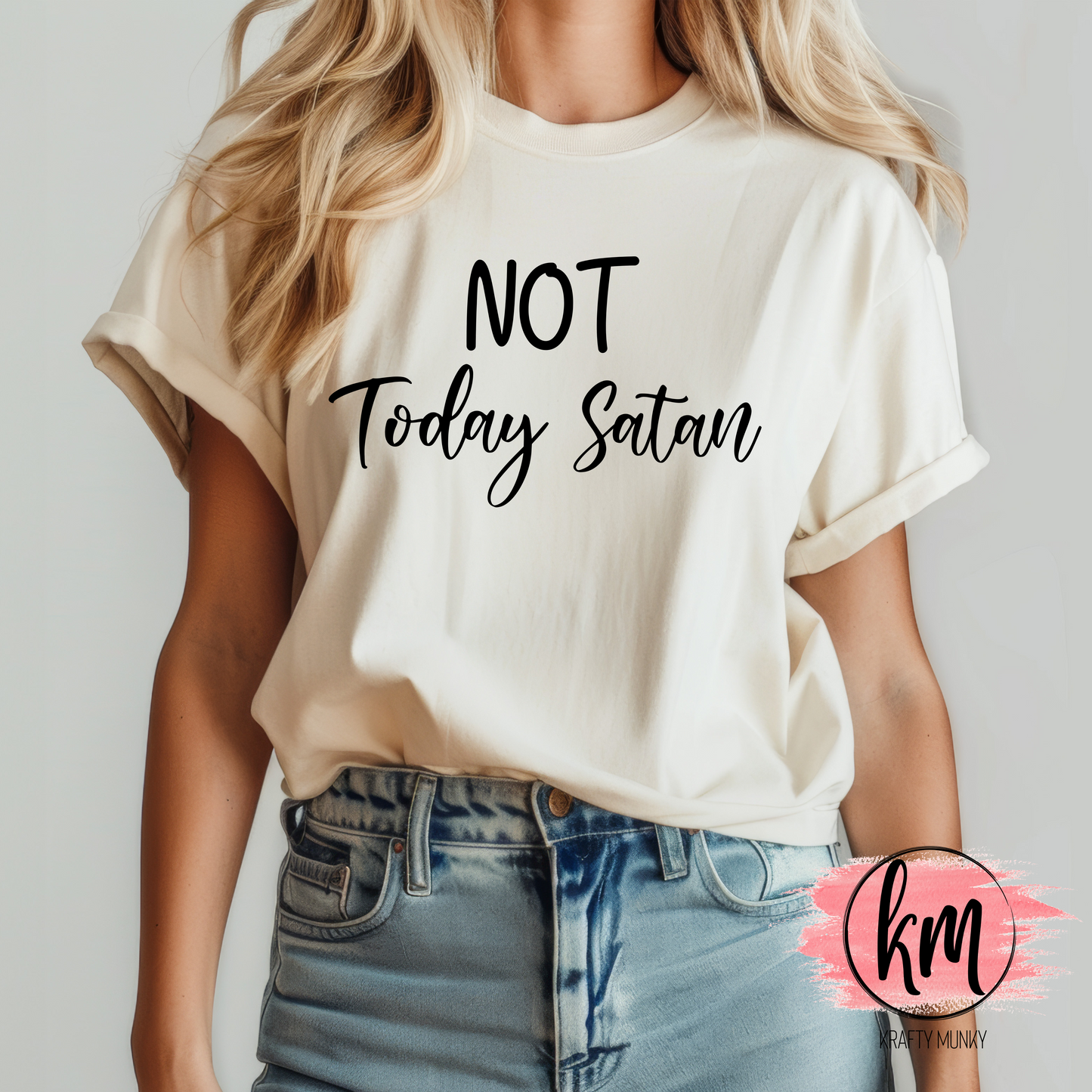 Not Today Satan T-Shirt, Christian Faith Tee