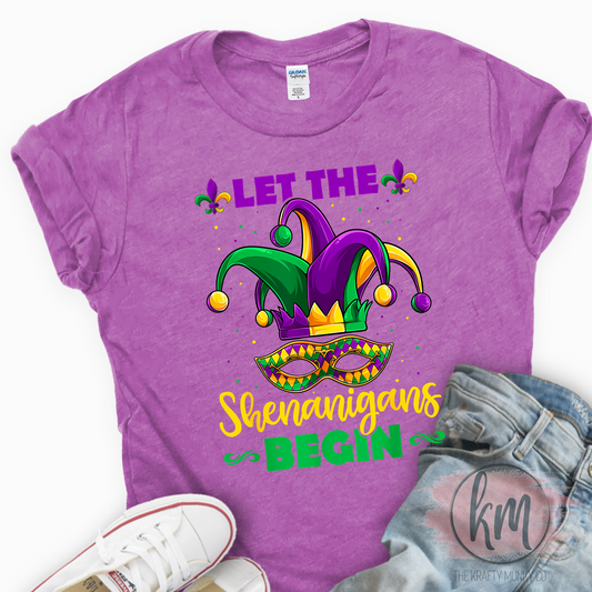 Mardi Gras Tshirt, Let the Shenanigans Begin