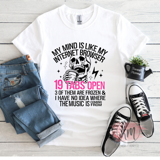 My mind is like, Funny tshirt Black Font
