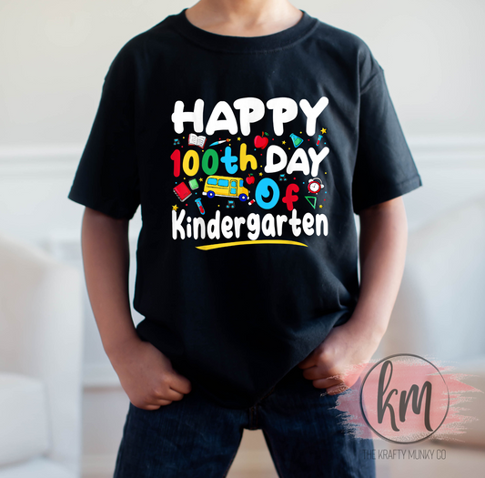 Happy 100th Day of Kindergarten, 100th Day of School Tshirt