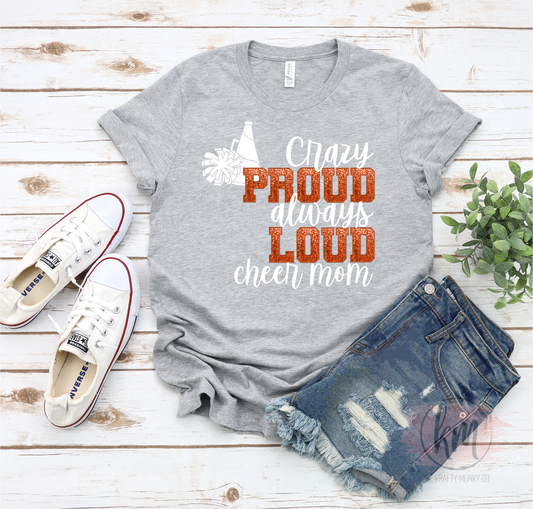 Loud and Proud Cheer Mom Tshirt
